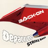 BACK-ON[?parture[?RIKE BACK [CD+DVD]