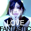 C???[?VE FANTASTIC [CD+DVD]