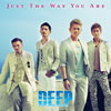 DEEP[?st The Way You Are