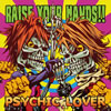 Psychic Lover[?ISE YOUR HANDS!!
