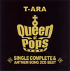 T-ARA[?NGLE COMPLETE[?ANTHEM SONG 2CD BEST??Queen of Pops[??????????? [2CD] []