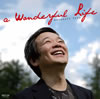??????[ WONDERFUL LIFE