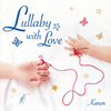 ?????Lullaby with Love??????S??L?M????? [SHM-CD]