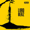 LORD 8ERZ[?RZ EP