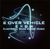 OVER VEHICLE[??DM-ELECTRICAL XMAS DANCE MUSIC-