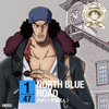??ONE PIECE???????????47?????D in ??㳌?? NORTH BLUE ROAD[????L?M?㫃⍸[?