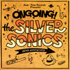 THE SILVER SONICS[?GOING[?
