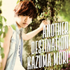 KAZUMA MORI[?OTHER DISTINATION