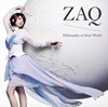 ZAQ[?ilosophy of Dear World [CD+DVD]