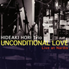 HIDEAKI HORI Trio[?CONDITIONAL LOVE -Live at Nardis- [WPbgdl] [2CD]