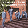 jammin'Zeb[?is Precious Moment-Last Live at STB139-