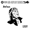 ???⺈??bird man[??????? [CD+EP]