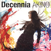 AKINO with bless4[?cennia [CD+DVD] []