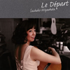Le Depart????J???br>M?D?[?G[?