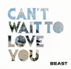 BEAST[?N'T WAIT TO LOVE YOU [WPbgdl]