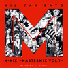 MILIYAH KATO[?MIX??MASTERMIX VOL.1??