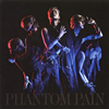 㡇??D???PHANTOM PAIN
