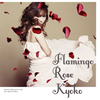 ???[?amingo Rose [p]
