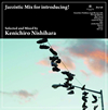 Jazzistic Mix for introducing[? Selected and Mixed by Kenichiro Nishihara [WPbgdl]