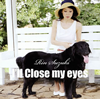 ??推[?ll Close My Eyes ???????