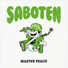 SABOTEN[?STER PEACE