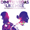 Dimitri Vegas[?Like Mike[?morrowland Anthems-The Best of Dimitri Vegas[?Like Mike-