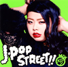J-POP STREET!! ????IX