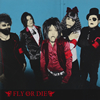 FLY OR DIE[????