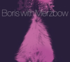 Boris with Merzbow[?@-Gensho-Expanded Edition [fWpbNdl] [4CD]