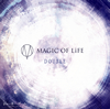 MAGIC OF LiFE[?UBLE [CD+DVD] []