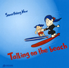 Something New[?lking on the beach
