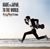 ??㶁P??Made in Japan[?To the World.