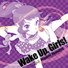 ??Wake Up[?Girls[???Character song series2 ?㳌???]???㳌???]??CV[?P??㳌?