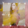 fumika[?u're my Hero[?GHTER []