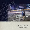 ASTLITE[?[?Get The Night??