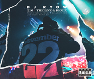 DJ RYOW[??216??THE LIVE[?REMIX-TOUR FINAL[?TOKAI?BULLSHIT 2016 LIVE DVD[?MIX EP- [CD+2DVD] []