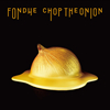 CHOP THE ONION[?NDUE