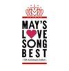MAY'S[?VE SONG BEST??15th Anniversary Edition?? [2CD]