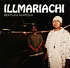 ILLMARIACHI[?ATS and ACAPELLA