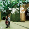 NanosizeMir[?nosizeMir The Best [2CD]