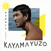 Respect KAYAMA YUZO