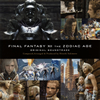 ??FINAL FANTASY 12 THE ZODIAC AGE??ORIGINAL SOUNDTRACK[?toshi Sakimoto