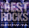 SHOW-YA[?E BEST ROCKS