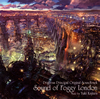 ??????????????????????????????????????Sound Of Foggy London[?E?? [2CD]