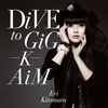 ??C????[?VE to GiG-K-AiM