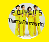 POLYSICS[?at's Fantastic[? [CD+DVD] []