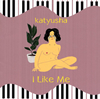 katyusha[ Like Me