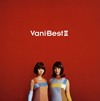 VANILLA BEANS[?ni Best2 [Blu-ray+CD]