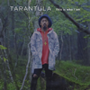 TARANTULA[?is is who I am