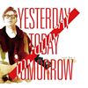 ?????????Yesterday Today Tomorrow